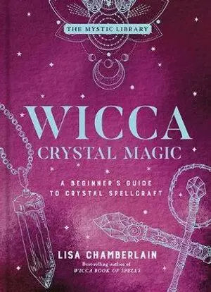 Wicca Crystal Magic  Volume 4 Sterling