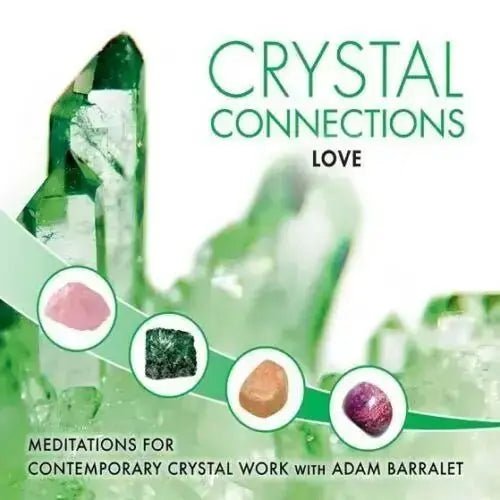 CD: Crystal Connections Vol 4: Love - Crystal Visions Store