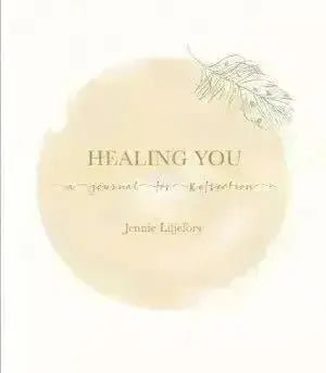 Healing You: A journal for reflection - Crystal Visions Store